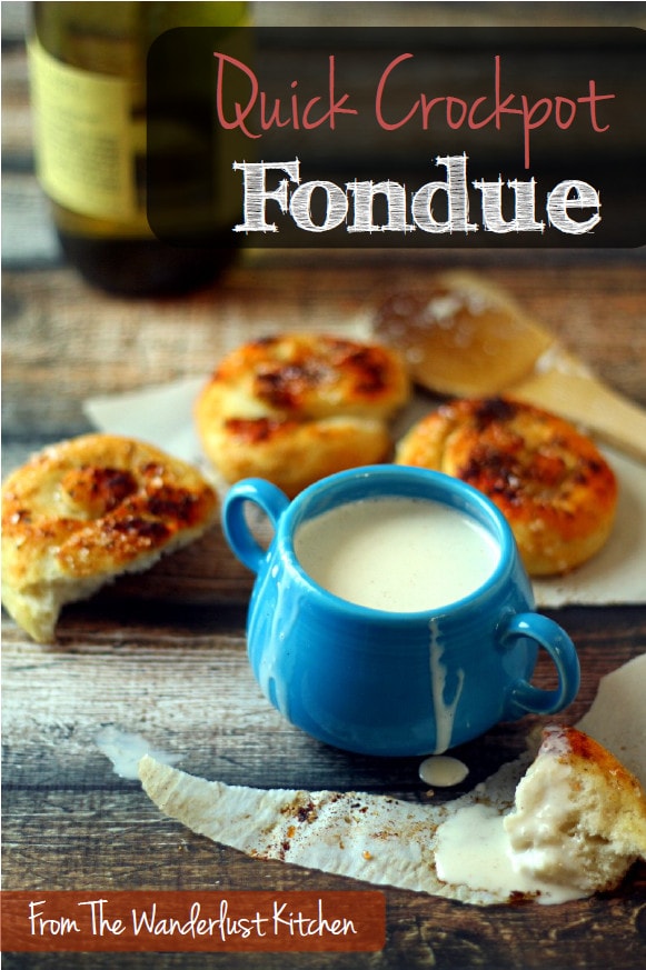 Quick Cheese Fondue in a Crockpot Recipe from The Wanderlust Kitchen